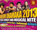 Dhoom Dhamaka 2013” All set to Explode Musical & Comedy Show In Dubai On 15th November